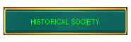 HISTORICAL SOCIETY